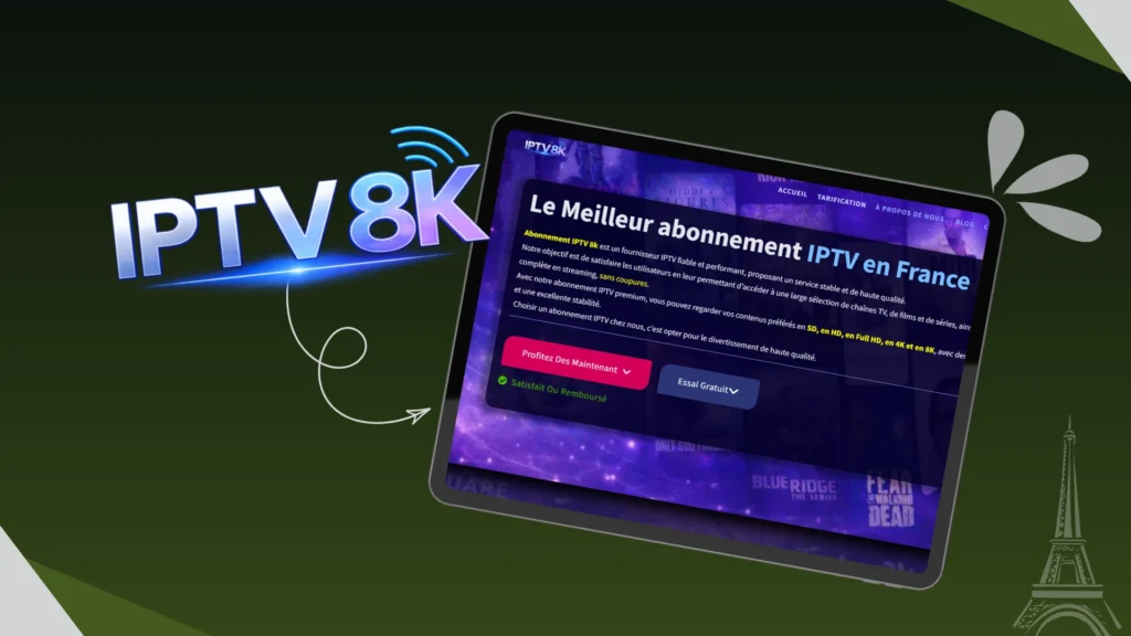 Abonnement IPTV 8K