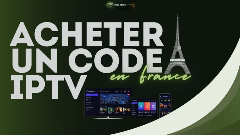 Acheter un code IPTV en France