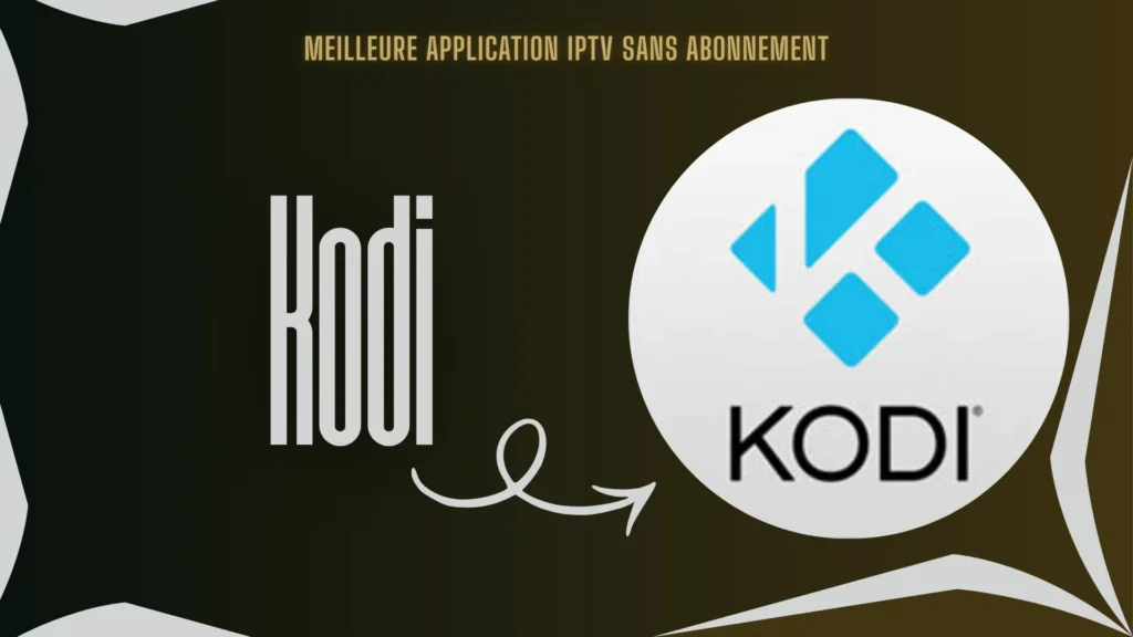 Kodi est un lecteur iptv très fiable proposant la lecture des flux iptv