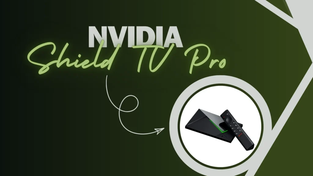 NVIDIA Shield TV Pro